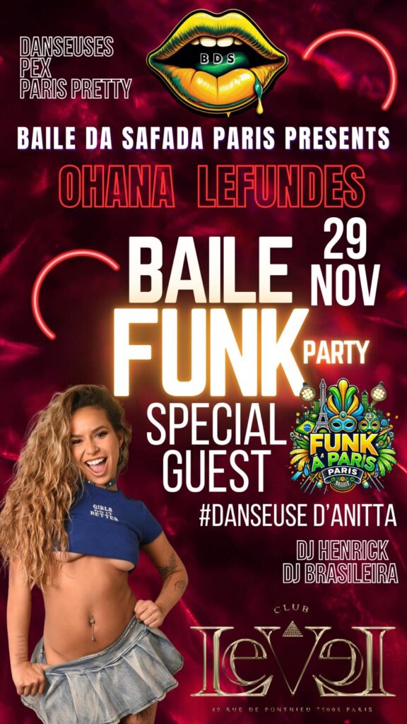 Level Paris « Baile Da Safada » feat Ohana Lefundes